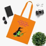 Halloween Trick Or Treat Witch Funny Quote Cotton Tote Shopping Bag