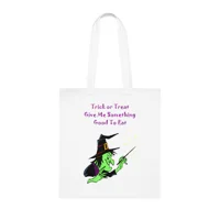 Halloween Trick Or Treat Witch Funny Quote Cotton Tote Shopping Bag
