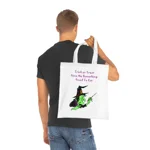 Halloween Trick Or Treat Witch Funny Quote Cotton Tote Shopping Bag