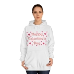 Happy Valentine's Day Quote Pink Hearts Hoodie