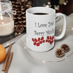I Love You Berry Much Funny Quote Strawberries Coffee Mug