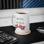 I Love You Berry Much Funny Quote Strawberries Coffee Mug