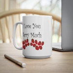 I Love You Berry Much Funny Quote Strawberries Coffee Mug