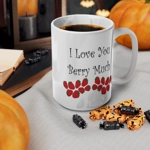 I Love You Berry Much Funny Quote Strawberries Coffee Mug