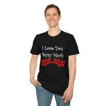 I Love You Berry Much Funny Quote Strawberries T-Shirt