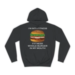 I’m Into Fitness Burger Hoodie