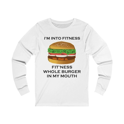 I’m Into Fitness Burger Long Sleeve  T-Shirt