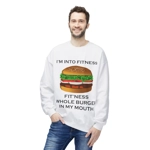 I’m Into Fitness Burger Sweatshirt