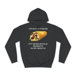 I’m Into Fitness Burrito Hoodie