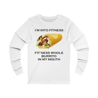 I’m Into Fitness Burrito Long Sleeve  T-Shirt