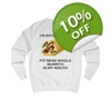I’m Into Fitness Burrito Sweatshirt