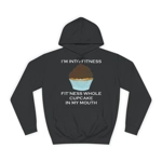 I’m Into Fitness Cupcake Hoodie