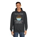 I’m Into Fitness Cupcake Hoodie