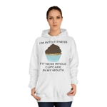 I’m Into Fitness Cupcake Hoodie