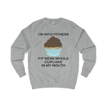 I’m Into Fitness Cupcake Sweatshirt