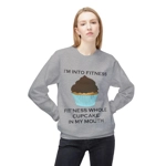I’m Into Fitness Cupcake Sweatshirt