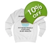 I’m Into Fitness Cupcake Sweatshirt