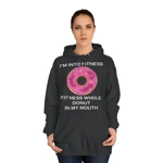 I’m Into Fitness Donut Hoodie