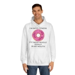 I’m Into Fitness Donut Hoodie
