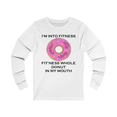 I’m Into Fitness Donut Long Sleeve T-Shirt I’m Into Fitness Donut Long Sleeve T-Shirt