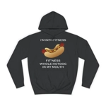 I’m Into Fitness Hot Dog Hoodie