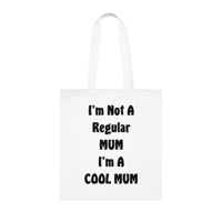 I'm Not A Regular Mum I'm A Cool Mum Mother's Day Cotton S..