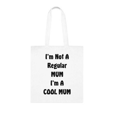 I'm Not A Regular Mum I'm A Cool Mum Mother's Day Cotton Shopping Tote Bag