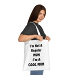 I'm Not A Regular Mum I'm A Cool Mum Mother's Day Cotton Shopping Tote Bag