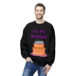 It's My Birthday And Cake Sweatshirt