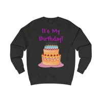 It's My Birthday And Cake Sweatshirt