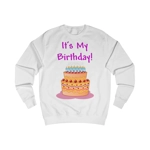 It's My Birthday And Cake Sweatshirt