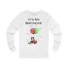 It's My Birthday Balloons And Wine Adult Long Sleeve T-Shirt