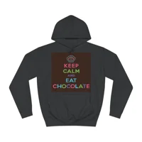 Keep Calm and Eat Chocolate Hoodie