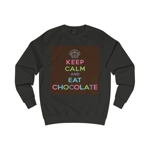 Keep Calm and Eat Chocolate Sweatshirt
