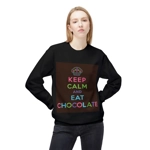 Keep Calm and Eat Chocolate Sweatshirt