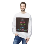 Keep Calm and Eat Chocolate Sweatshirt