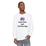 Keep Calm And Find The Eggs Easter Long Sleeve T-Shirt