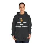 Keep Calm And Happy Easter Bunny Hoodie