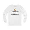 Keep Calm And Happy Easter Bunny Long Sleeve T-Shirt