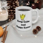 Keep Calm And Happy Easter Chick Coffee Mug