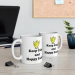 Keep Calm And Happy Easter Chick Coffee Mug