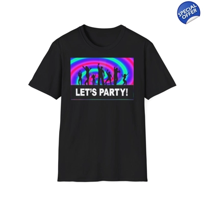 Let's Party Rainbow Dancers T-Shirt Let's Party Rainbow Dancers T-Shirt