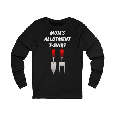 Mum's Allotment T-Shirt Mother's Day Long Sleeve Tee