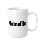 Mumzilla Funny Quote Mum Mother's Day Coffee Mug
