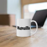 Mumzilla Funny Quote Mum Mother's Day Coffee Mug