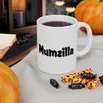 Mumzilla Funny Quote Mum Mother's Day Coffee Mug