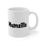 Mumzilla Funny Quote Mum Mother's Day Coffee Mug