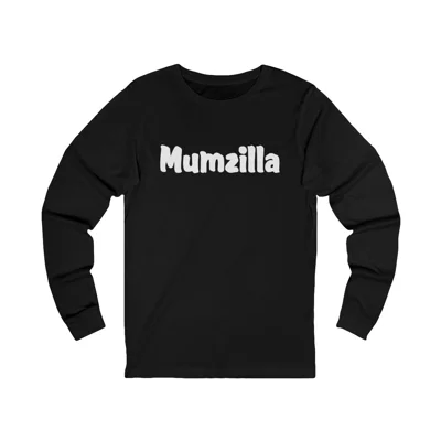 Mumzilla Funny Quote Mum T-Shirt Mother's Day Long Sleeve Tee