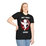 Not Today Cupid Anti Valentine's Day Cotton T-Shirt