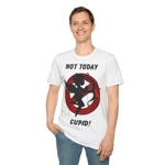 Not Today Cupid Anti Valentine's Day Cotton T-Shirt